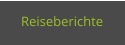 Reisberichte 