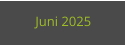 Juni 2025