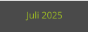 Juli 2025