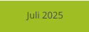 Juli 2025