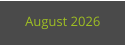August 2026