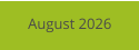 August 2026