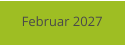 Februar 2027