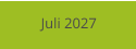 Juli 2027