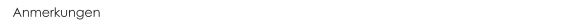 Anmerkungen