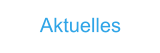 Aktuelles