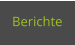 Berichte