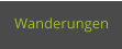 Wanderungen