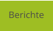 Berichte